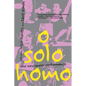 O Solo Homo: The New Queer Performance - Paperback