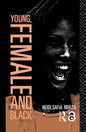 Young, Female and Black - Paperback