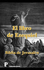 El libro de Ezequiel (Biblia de Jerusalén) - Paperback