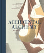 Accidental Alchemy: Oliver Simon, Signature Magazine, and the Rise of British Neoromantic Art - Hardcover