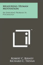 Measuring Human Motivation: An Enduring Problem In Psychology - Paperback