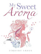 My Sweet Aroma - Paperback
