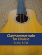 Clawhammer solo for Ukulele - Paperback
