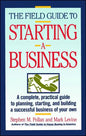 Field Guide to Starting a Business - Paperback