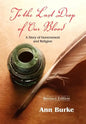 To the Last Drop of Our Blood: A Story of Government and Religion - Paperback