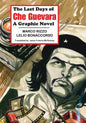The Last Days of Che Guevara: A Graphic Novel - Paperback
