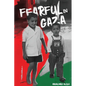 Fearful in Gaza - Paperback