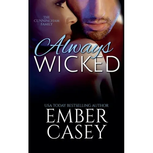 Always Wicked: A Cunningham Family Novel - Paperback