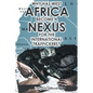 Why Has West Africa Become a Nexus for the International Traffickers? - Paperback