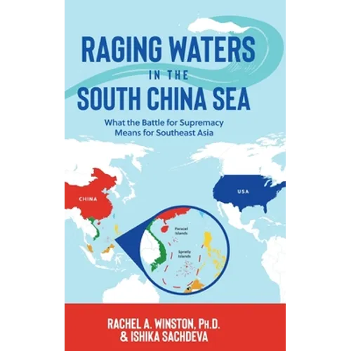 Raging Waters in the South China Sea - Hardcover