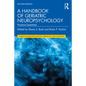 A Handbook of Geriatric Neuropsychology: Practice Essentials - Paperback