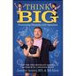 Think Big: Overcoming Obstacles with Optimism - Paperback