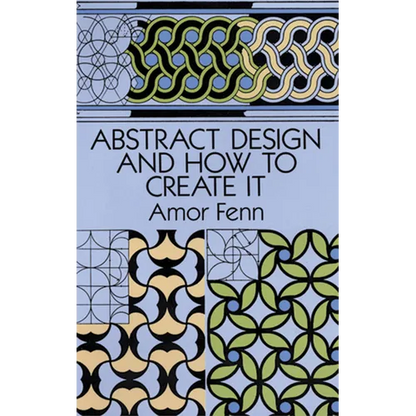 Abstract Design and How to Create It - Paperback