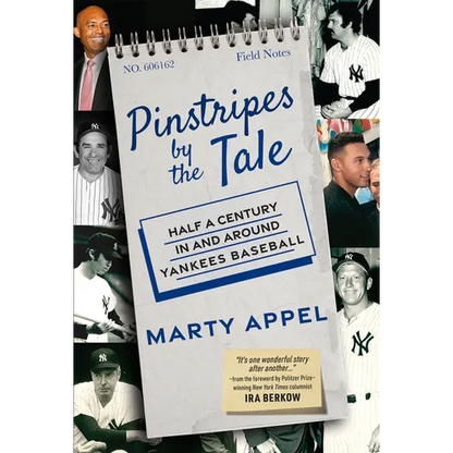 Pinstripes by the Tale: Half a Century in and Around Yankees Baseball - Hardcover