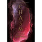 Chasm: The Glacian Trilogy, Book II - Hardcover