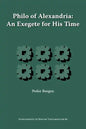 Philo of Alexandria, an Exegete for His Time - Paperback