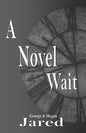 A Novel Wait - Paperback