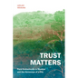 Trust Matters: Parsi Endowments in Mumbai and the Horoscope of a City - Hardcover