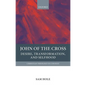 John of the Cross: Desire, Transformation, and Selfhood - Hardcover
