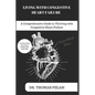 Living with Congestive Heart Failure: A Comprehensive Guide to Thriving with Congestive Heart Failure - Paperback