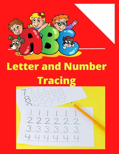 ABC Letter Tracing for Preschoolers: Tracing book for 3 year olds: Alphabets and Numbers - Paperback
