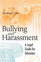 Bullying and Harassment: A Legal Guide for Educators - Paperback