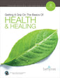 Getting a Grip on the Basics of Health & Healing - Paperback