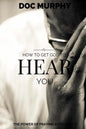 How to Get God to Hear You - Paperback