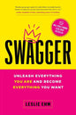 Swagger: Unleash Everything You Are and Become Everything You Want - Paperback
