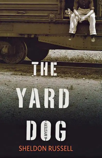 The Yard Dog: A Mystery - Paperback