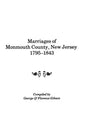Marriages of Monmouth County, New Jersey, 1795-1843 - Paperback
