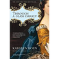 Through a Glass Darkly - Paperback