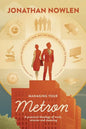 Managing Your Metron: A practical theology of work, mission, and meaning - Paperback