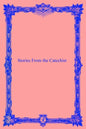 Stories From the Catechist - Paperback