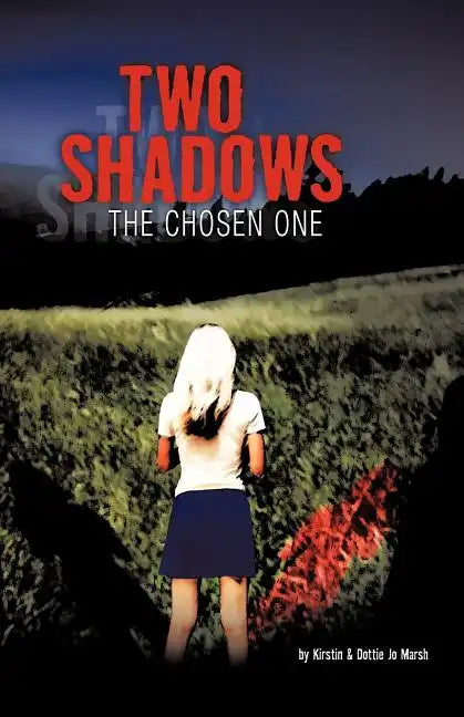 Two Shadows: The Chosen Onee - Paperback