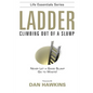 Ladder: Climbing Out of a Slump - Paperback