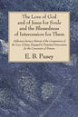 The Love of God and of Jesus for Souls and the Blessedness of Intercession for Them - Paperback
