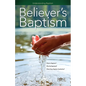 Believer's Baptism - Paperback