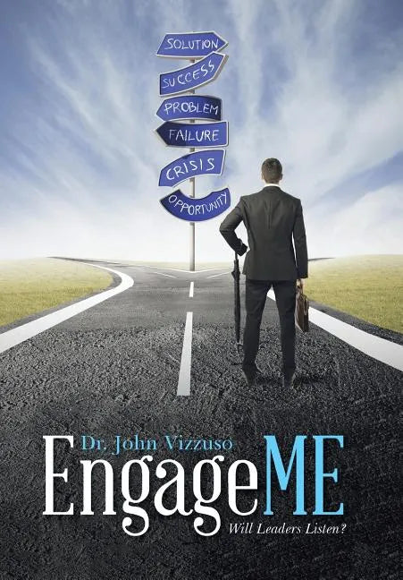 EngageME: Will Leaders Listen? - Hardcover