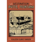 Destination: Butte, Montana - Paperback