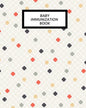 Baby Immunization Book: Child's Medical History To do Book, Baby 's Health keepsake Register & Information Record Log, Treatment Activities Tr - Paperback