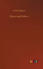 Physics and Politics - Hardcover