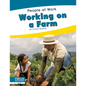 Working on a Farm - Library Binding