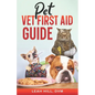 Pet Vet First Aid Guide - Paperback
