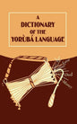 A Dictionary of the Yoruba Language - Paperback