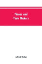 Pianos and their makers - Paperback