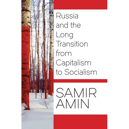 Russia and the Long Transition from Capitalism to Socialism - Paperback