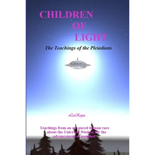 Children of Light: The Teachings of the Pleiadians - Paperback
