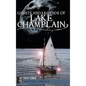 Ghosts and Legends of Lake Champlain - Hardcover