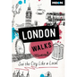 Moon London Walks: See the City Like a Local - Paperback